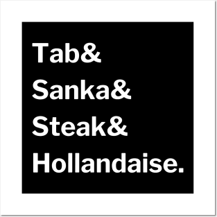 Tab & Sanka & Steak & Hollandaise. Posters and Art